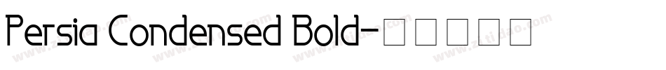 Persia Condensed Bold字体转换